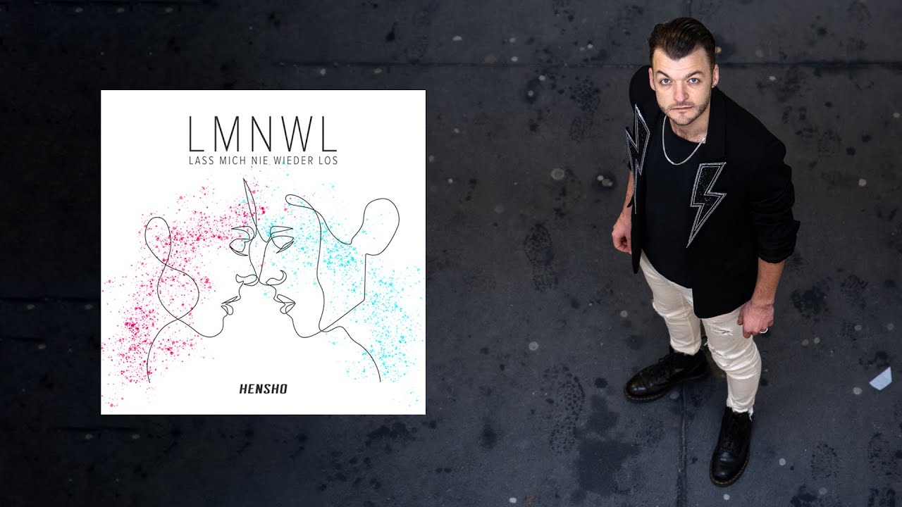 HENSHO - Lass mich nie wieder los (LMNWL)