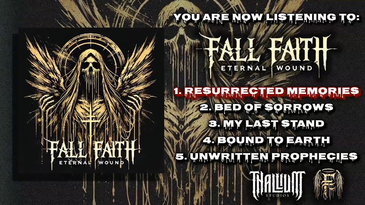 FALL FAITH - ETERNAL WOUND [OFFICIAL EP STREAM] (2025) SW EXCLUSIVE
