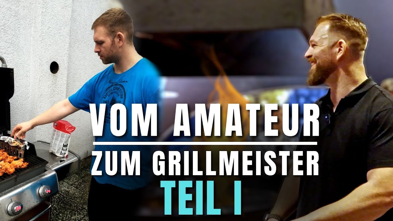 Wie ich vom Hobby-Griller zum Grillmeister wurde | Teil 1