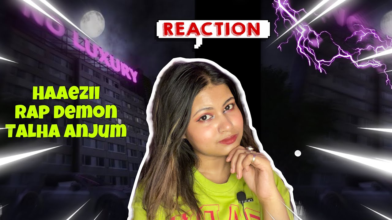 NO LUXURY - Haaezii, Rap demon & Talha Anjum | Reaction video