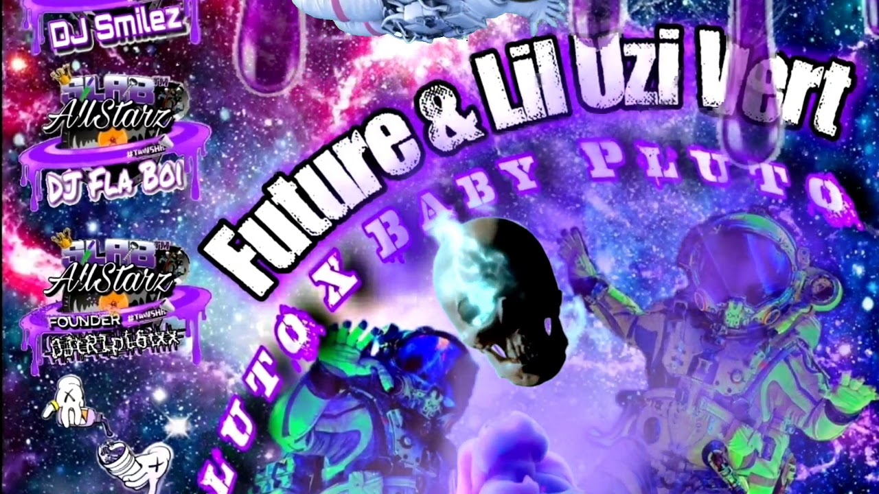 Future & Lil Uzi Vert - Pluto x Baby Pluto🔪🔩FULL ALBUM (Chopped N Screwed By SlabAllStarz) 🍬 🍇 🍼
