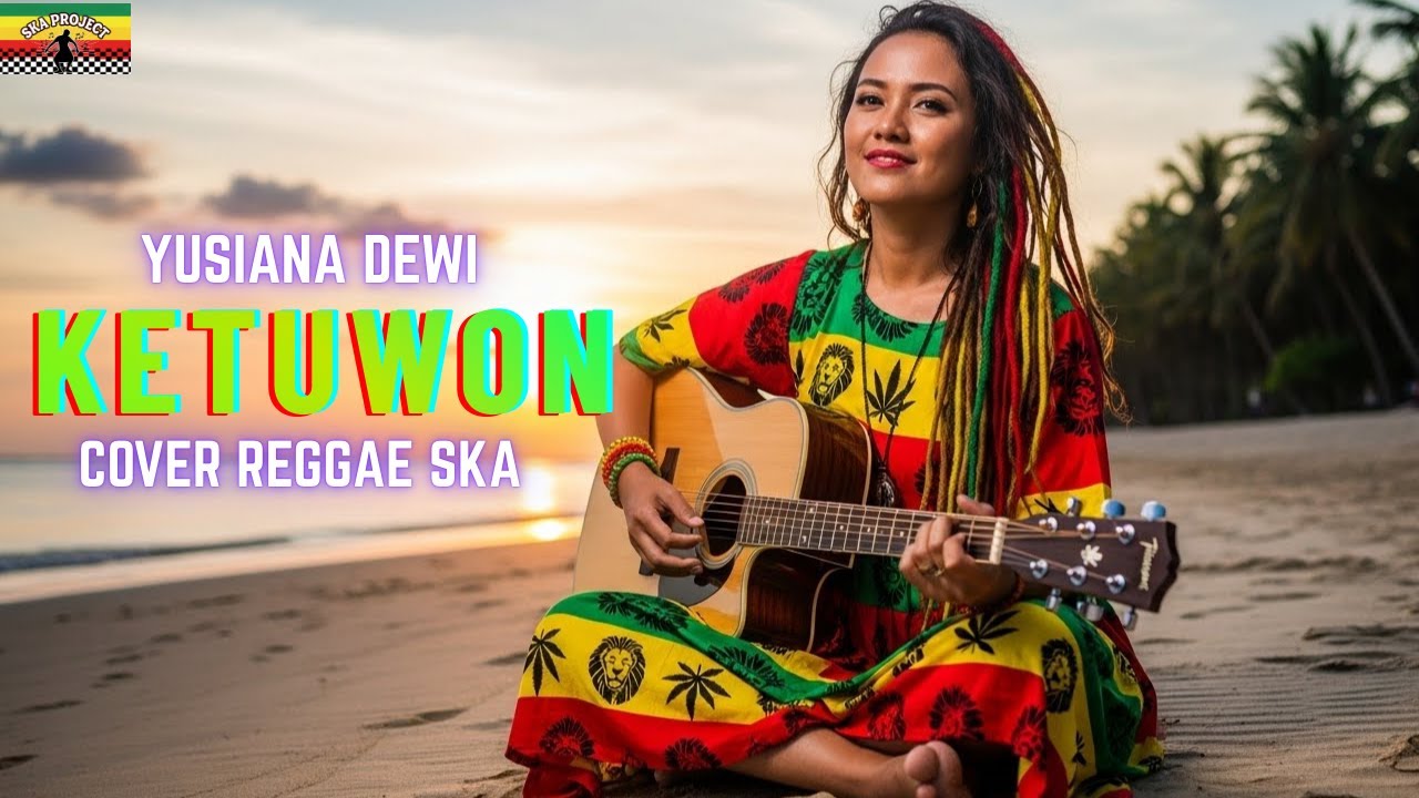 KETUWON | YUSIANA DEWI (Tarling Cover Reggae SKA) VIRAL TIKTOK 2026‼️