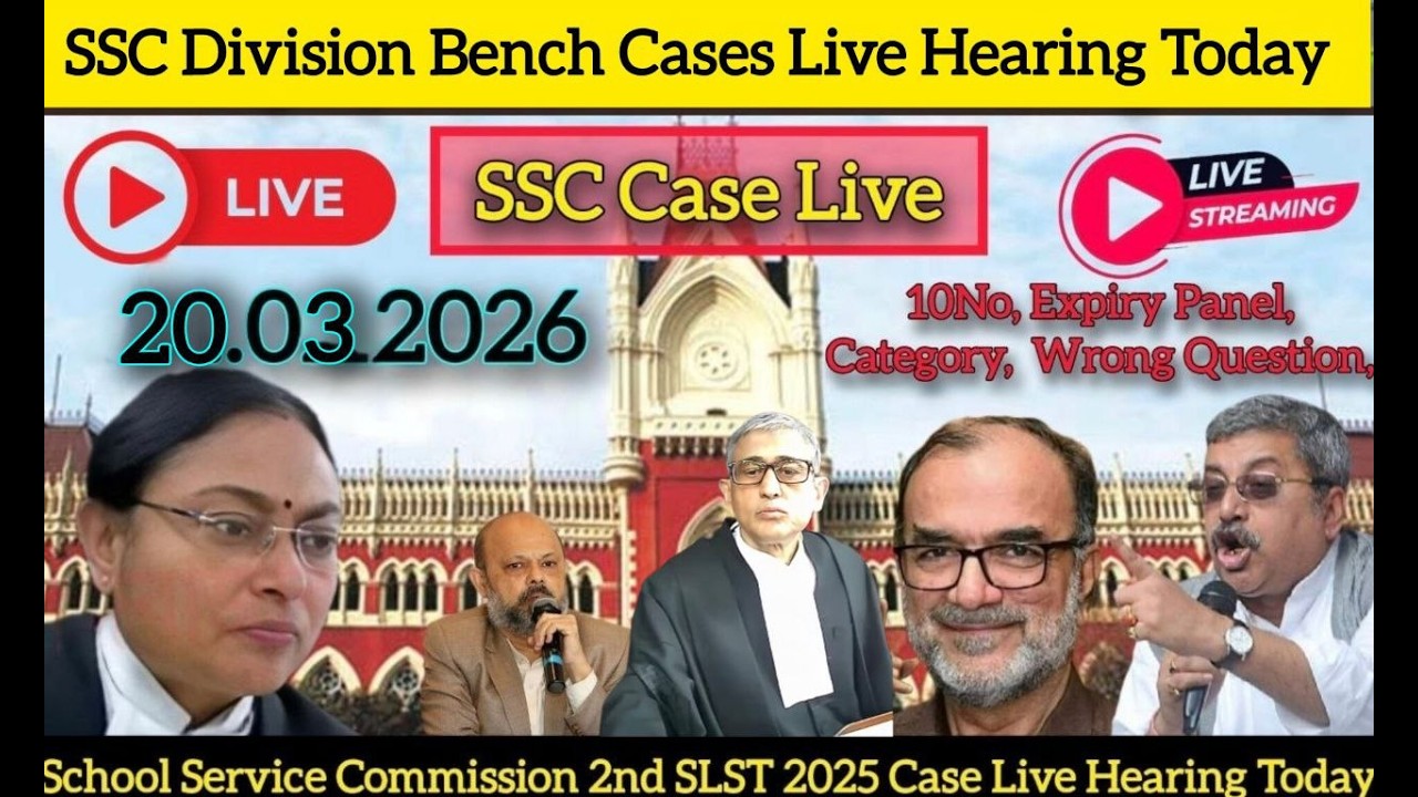 SSC Division Bench Case Live Hearing Calcutta High Court No 11 || SSC case LIVE Streaming Today