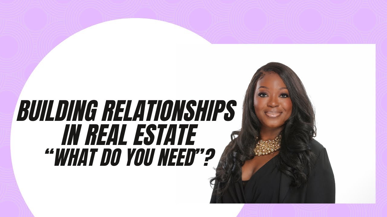 Why Relationships in Real Estate is Your Best SHOT!