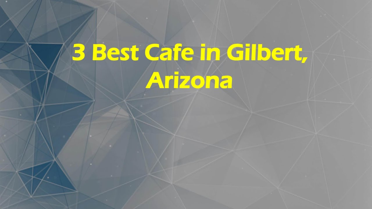 3 Best Cafe in Gilbert, Arizona | Coffeehouse