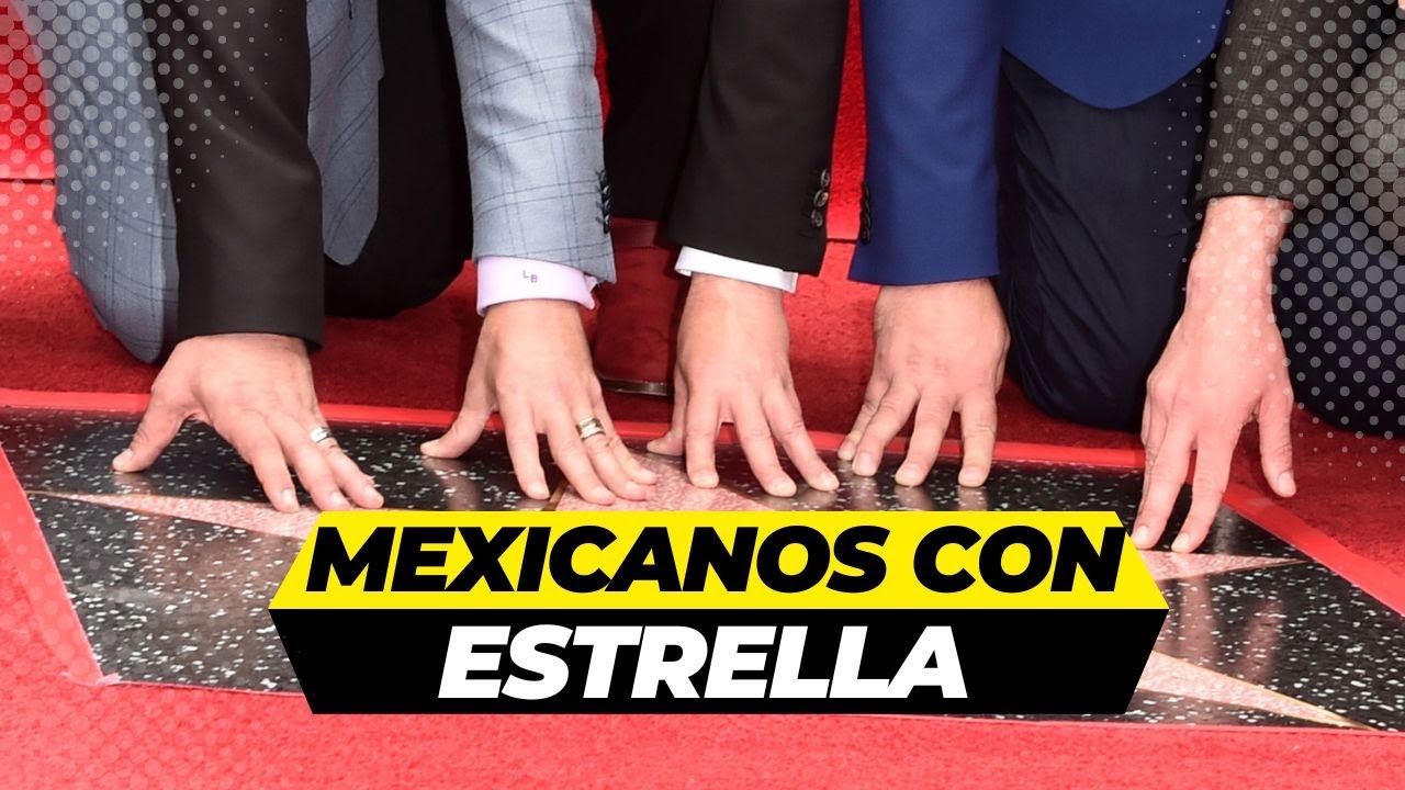 Famosos MEXICANOS Con Estrella En Paseo De La Fama De HOLLYWOOD