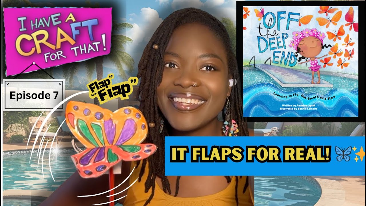 Butterfly in Motion! Easy Stem Craft | Book: Off The Deep End
