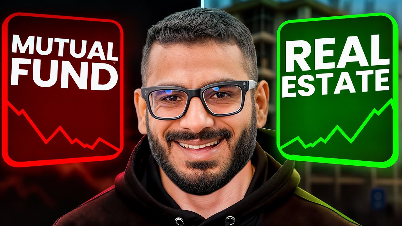 Mutual Funds Vs Real Estate - India Mein Best Investment Kya Hai?
