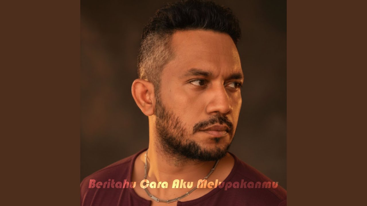 Beritahu Aku Cara Melupakanmu