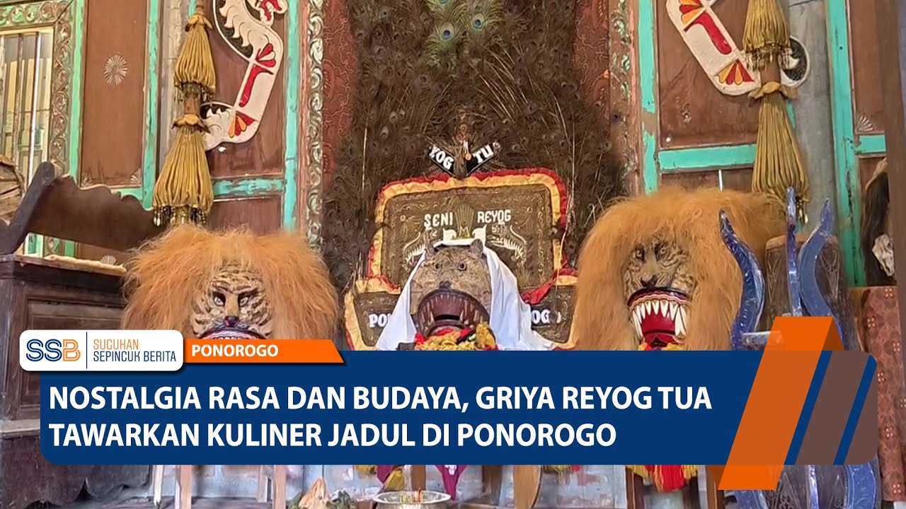PONOROGO - Nostalgia Rasa Dan Budaya, Griya Reyog Tua Tawarkan Kuliner Jadul