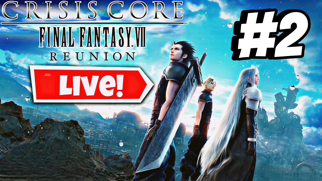 CRISIS CORE - FFVII Reunion - (Live Playthrough - PART 2) [No Commentary]