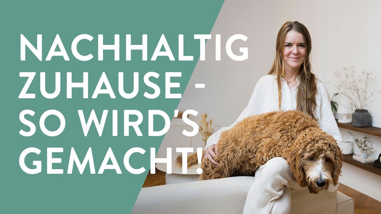 Nachhaltiges Wohnen | So lebt eine nachhaltige Produktdesignerin