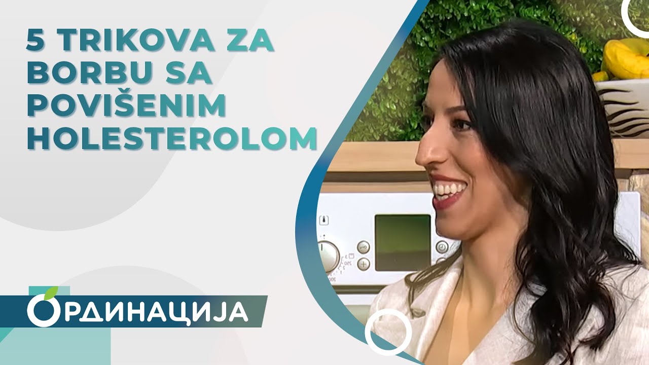 Trikovi za borbu sa povišenim holesterolom | RTS Ordinacija
