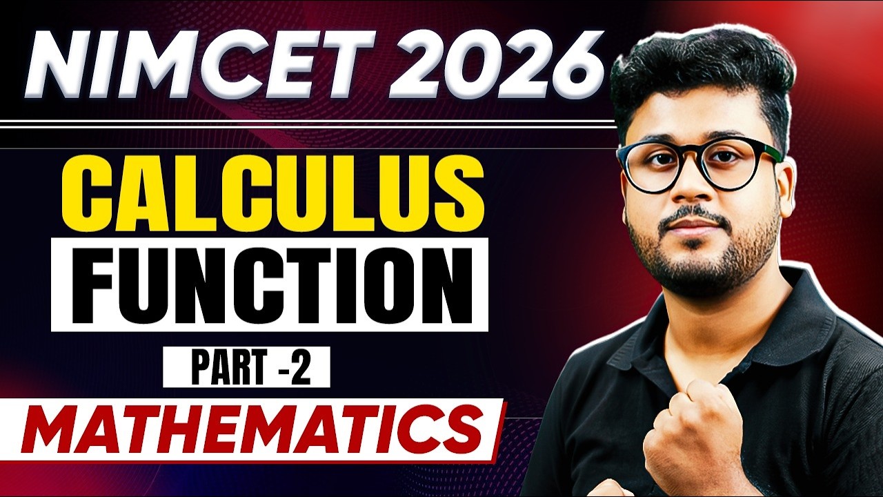 NIMCET 2026 |  Functions Of Calculus Part 2  Mathematics NIMCET 2026 Preparation