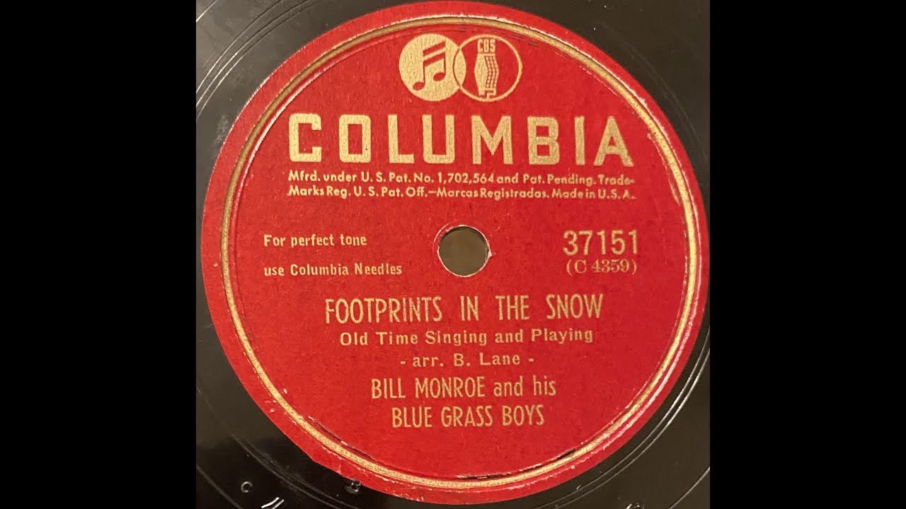 Bill Monroe and His Blue Grass Boys - Footprints In The Snow 78RPM
