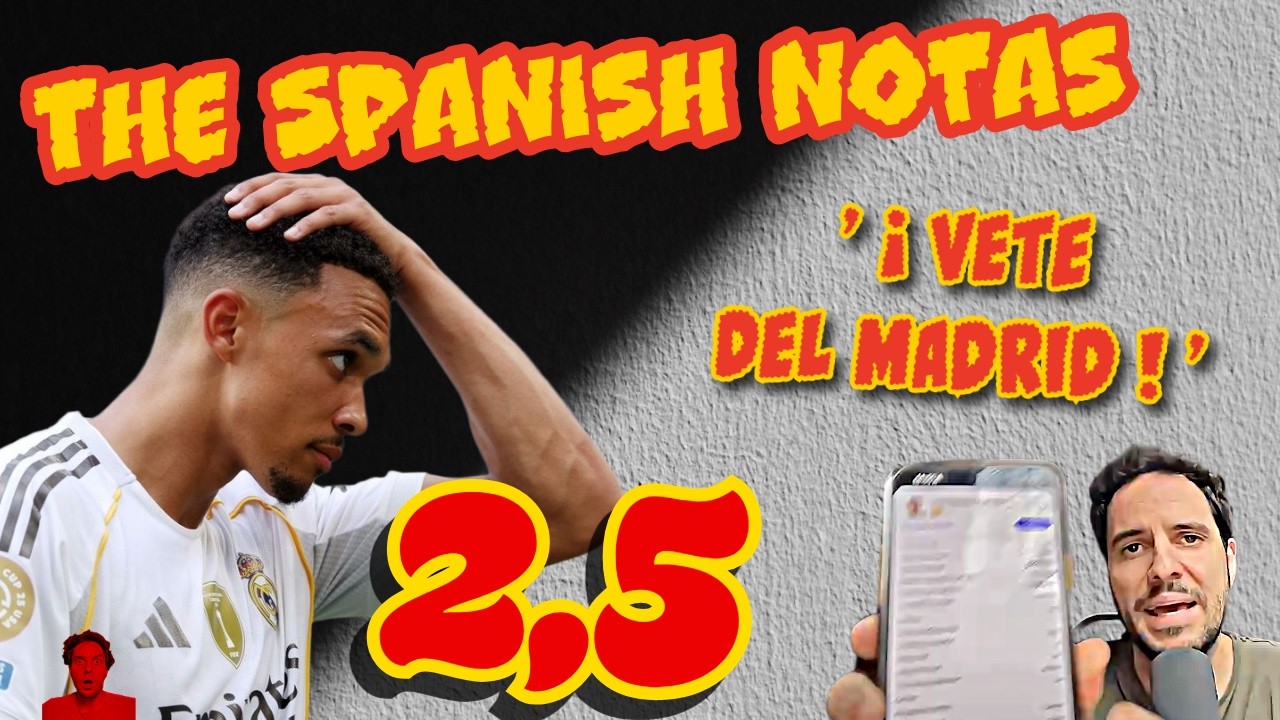 NOTAS REAL MADRID | Esta stat de Trent LO DICE TODO | Get Out!!