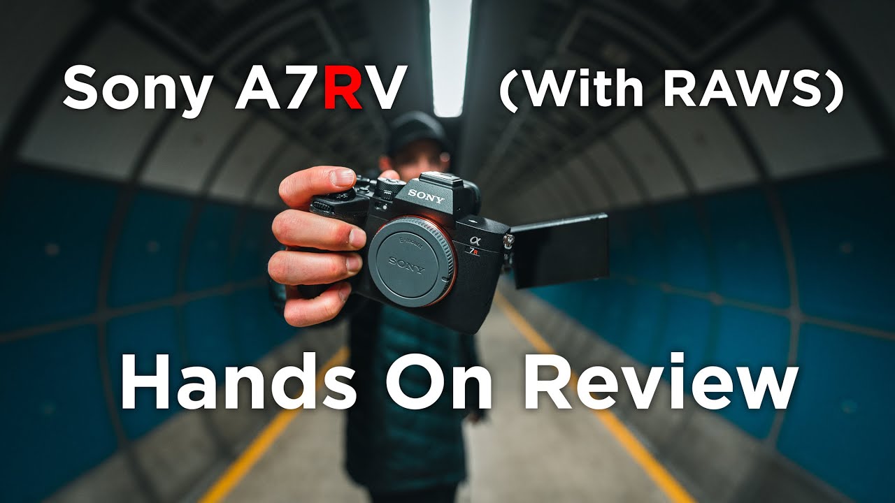 Sony A7RV Hands On Review (With RAWS)