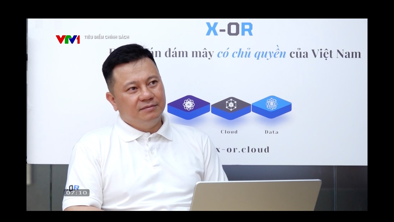 Tiêu điểm chính sách VTV1: X-OR CLOUD Đánh giá định hướng sau Đại hội XIV về AI và Tài sản số