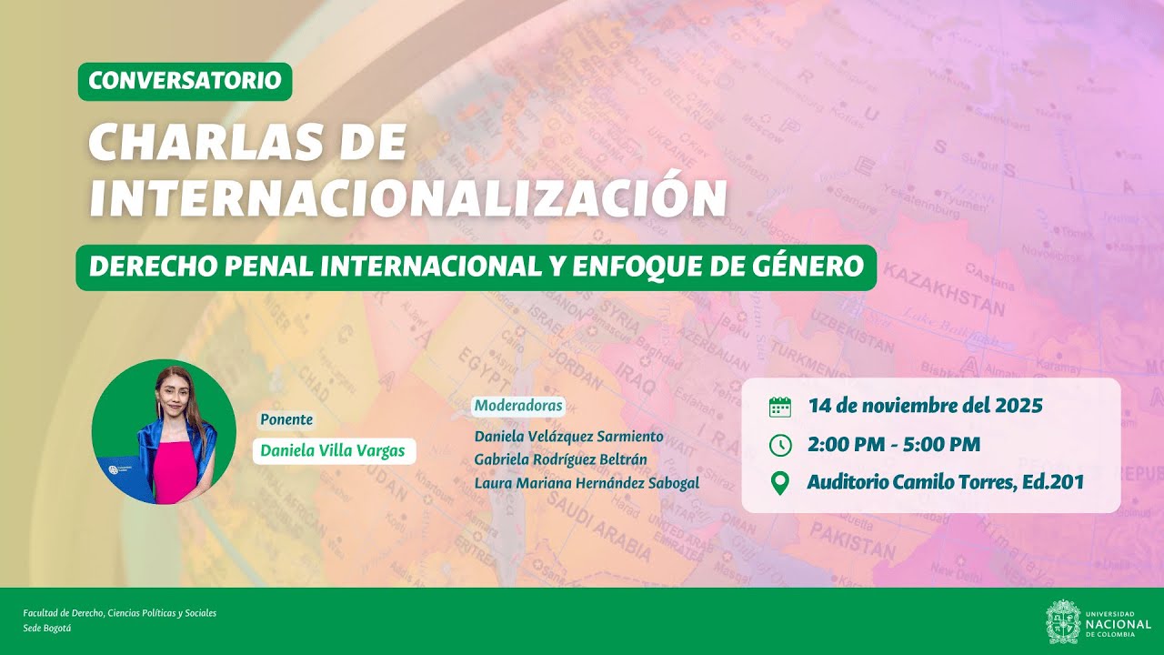 Charlas de Internacionalización - Derecho Penal Internacional y Enfoque de Género
