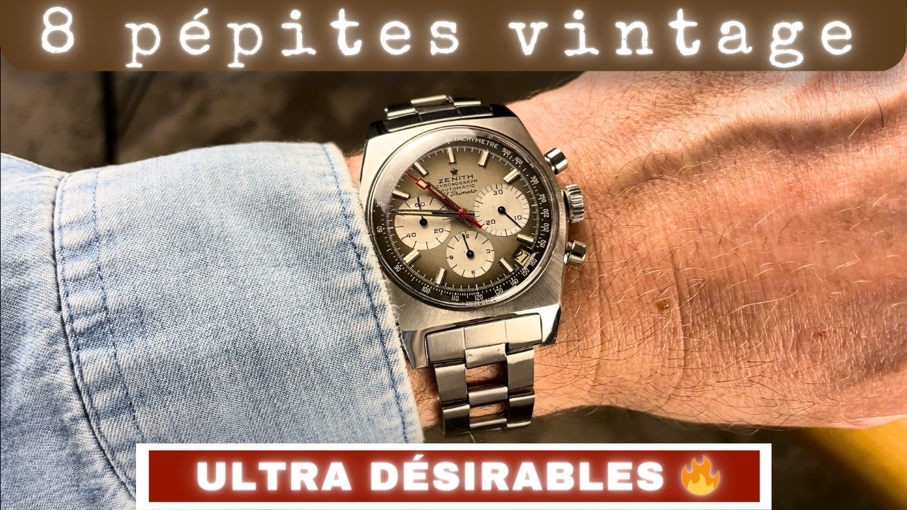 Ma sélection de 8 montres vintage ultra désirables 🔥
