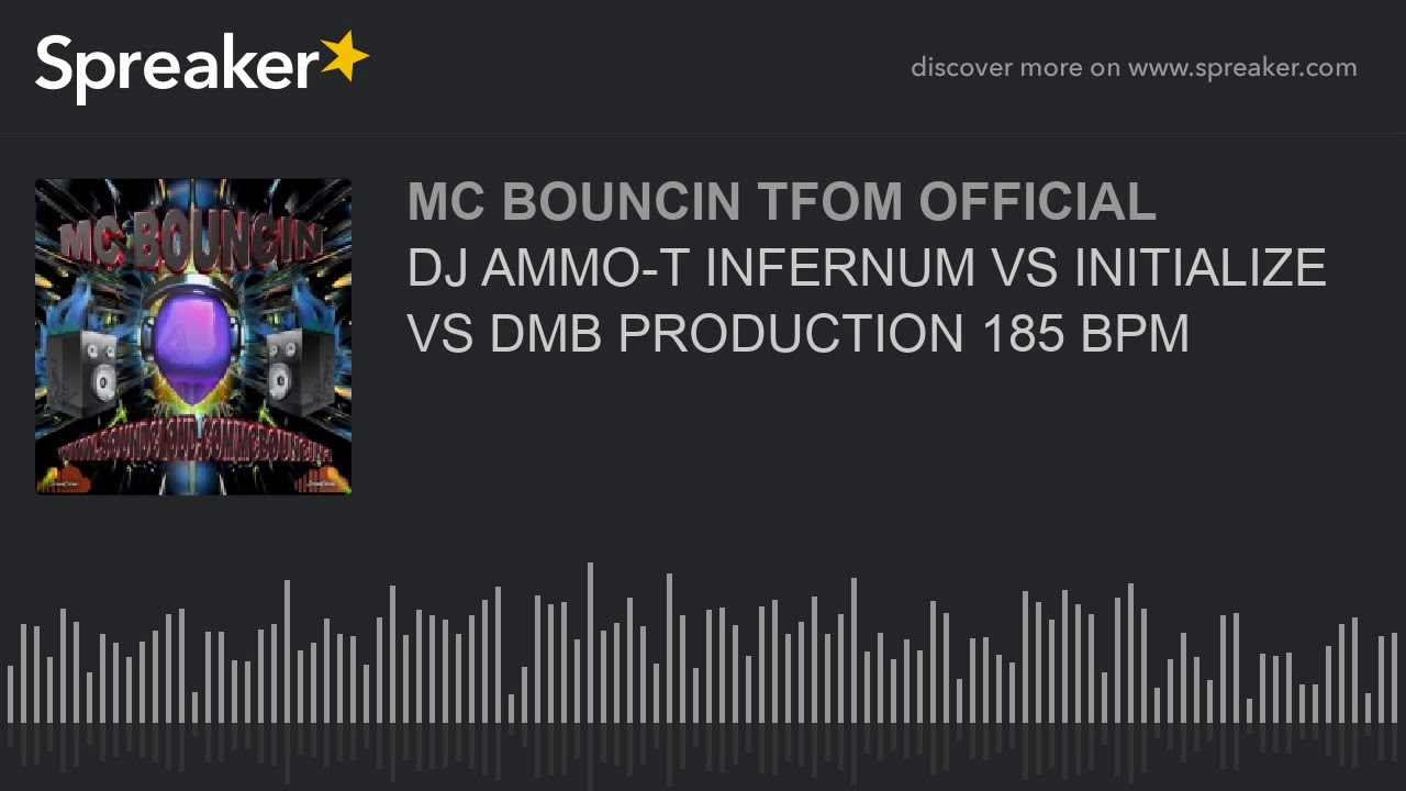 DJ AMMO-T INFERNUM VS INITIALIZE VS DMB PRODUCTION 185 BPM
