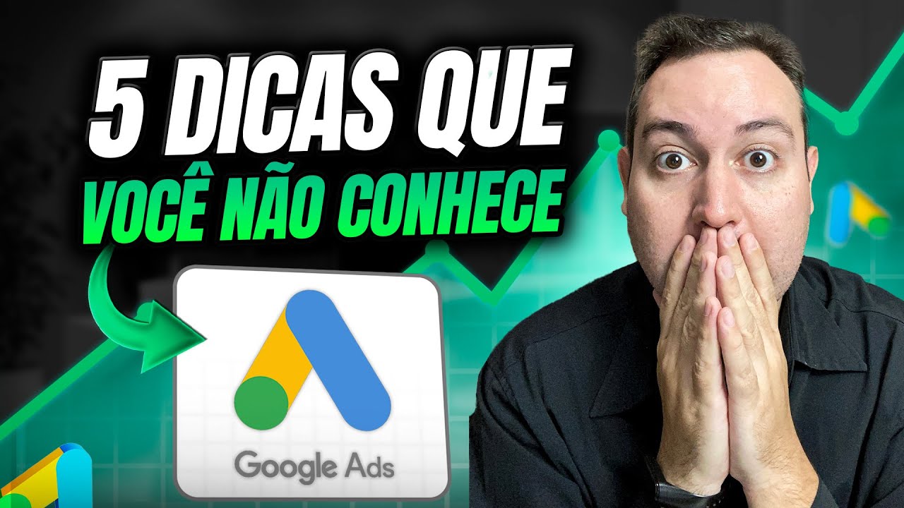 5 DICAS QUE VOC&Ecirc; N&Atilde;O CONHECE NO GOOGLE ADS