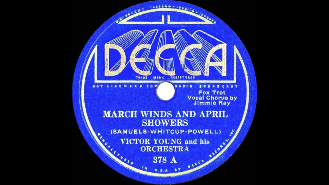 1935 Victor Young - March Winds And April Showers (Jimmie Ray, vocal)