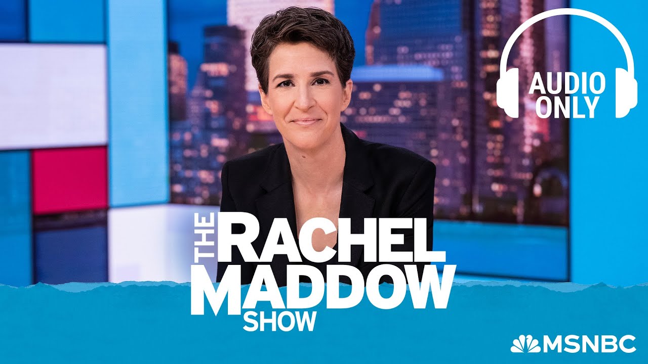 The Rachel Maddow Show - Nov. 3 | Audio Only