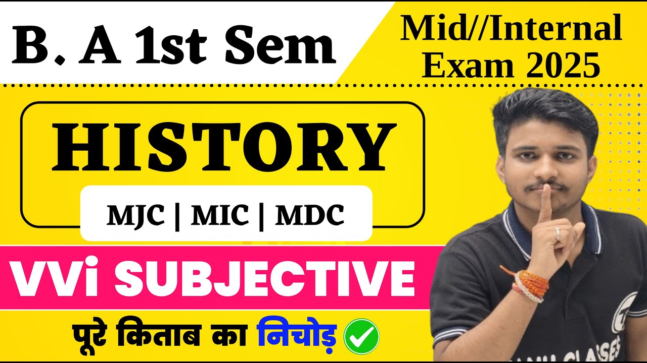 BA History Mid/Internal Exam 2025 VVi Subjective | BA History 1st Semester Important Question Answer