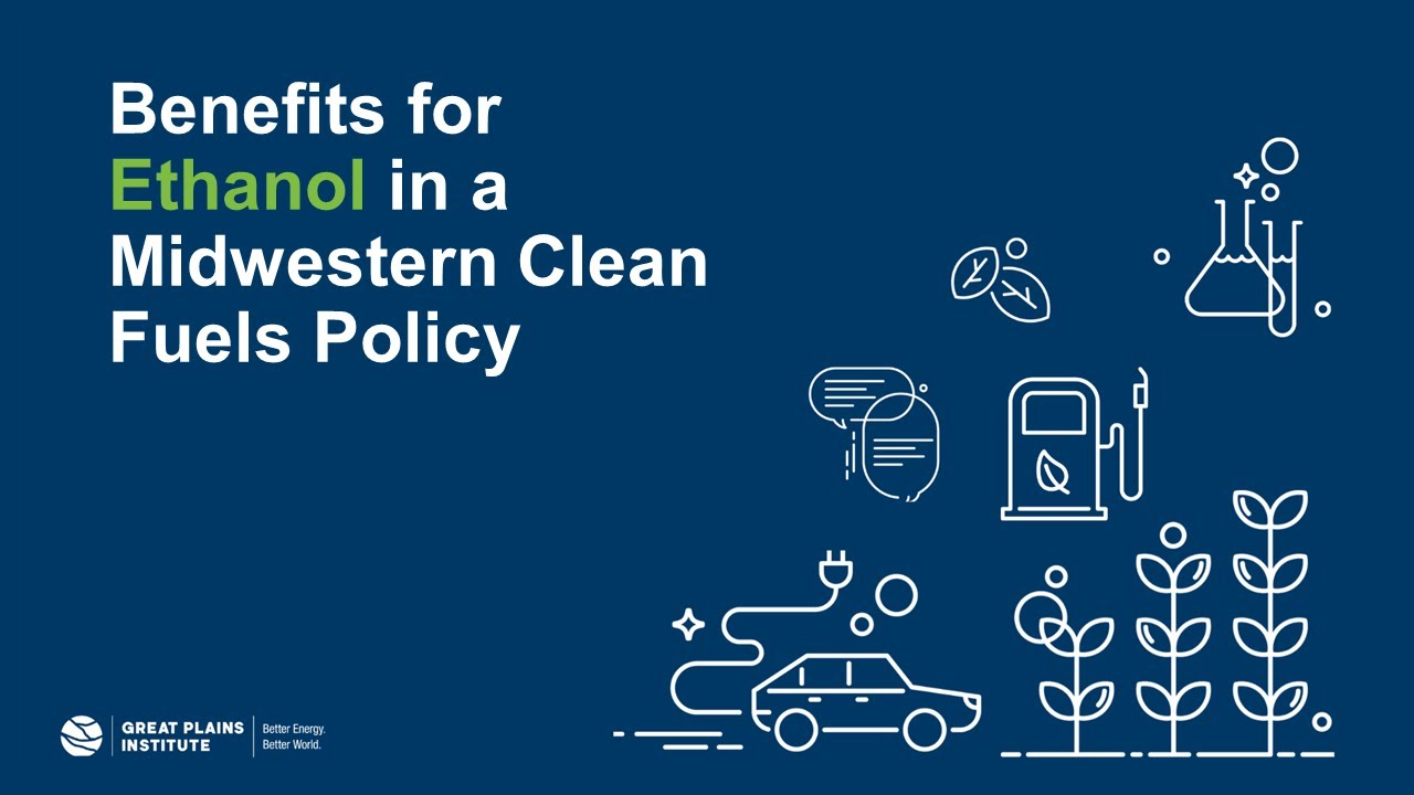 Benefits for Ethanol in a Midwestern Clean Fuels Policy