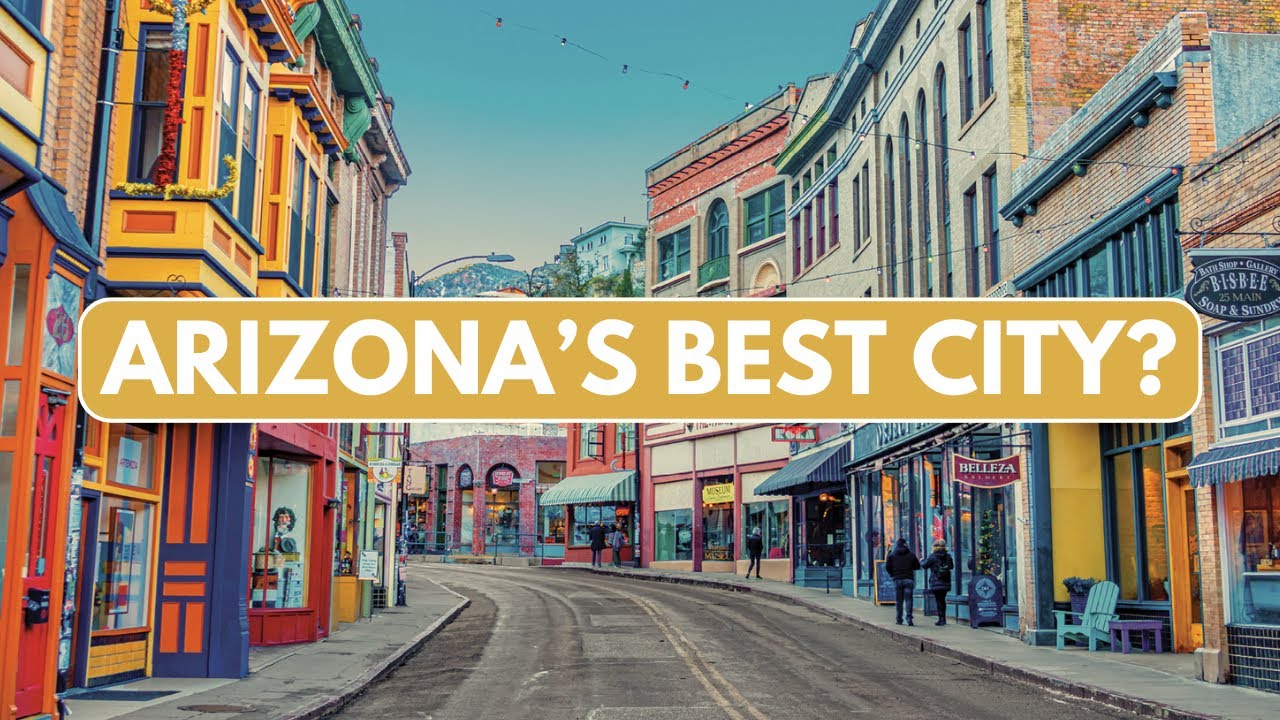 Top 10 Best Arizona Cities