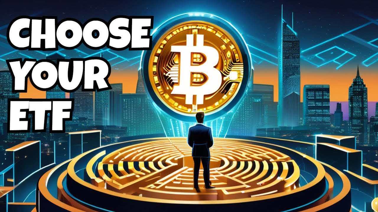 How to Select the Right Bitcoin ETF in 2024