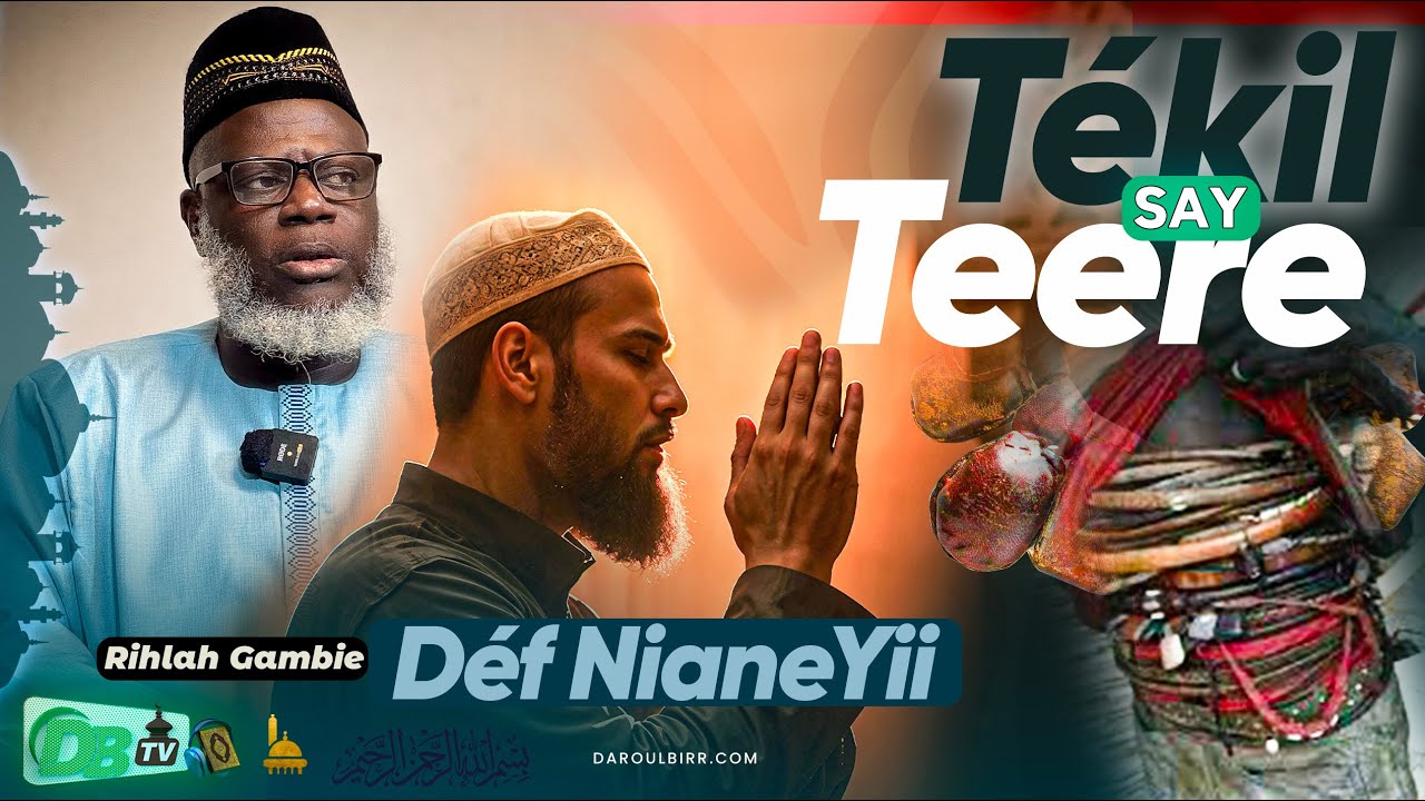 🚨 URGENT Emission: 🤲🏽 Tékil Say Tééré Té Déf Niane Yii - El Hadji Sarr & Oustaz Oumar Ahmad Sall