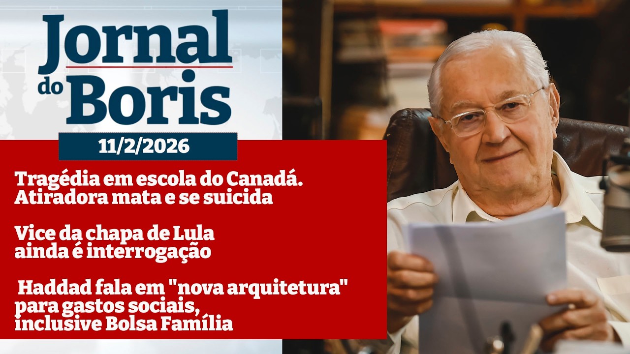 Jornal do Boris - 11/2/26 - Notícias do dia com Boris Casoy