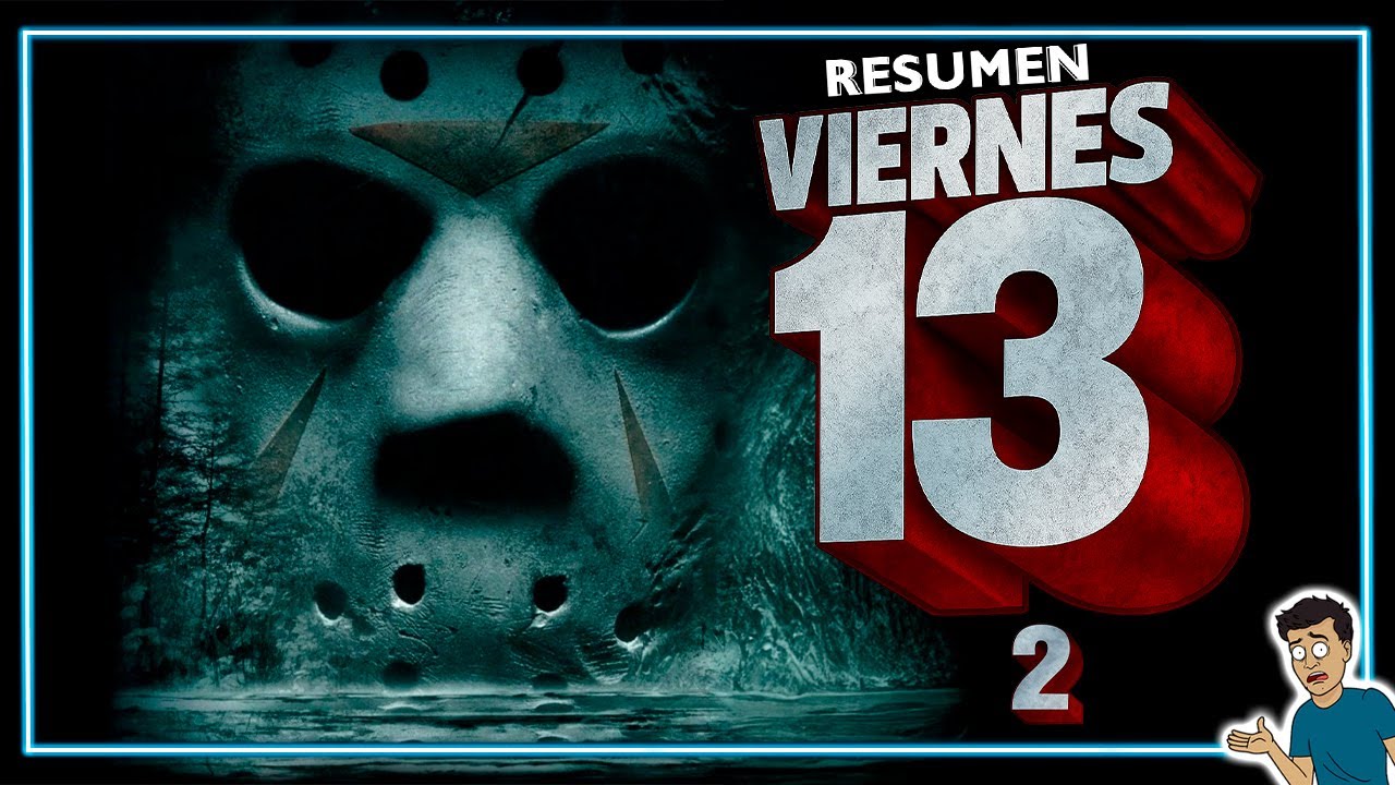 VIERNES 13 Parte 2 mi Jason tiene traumas