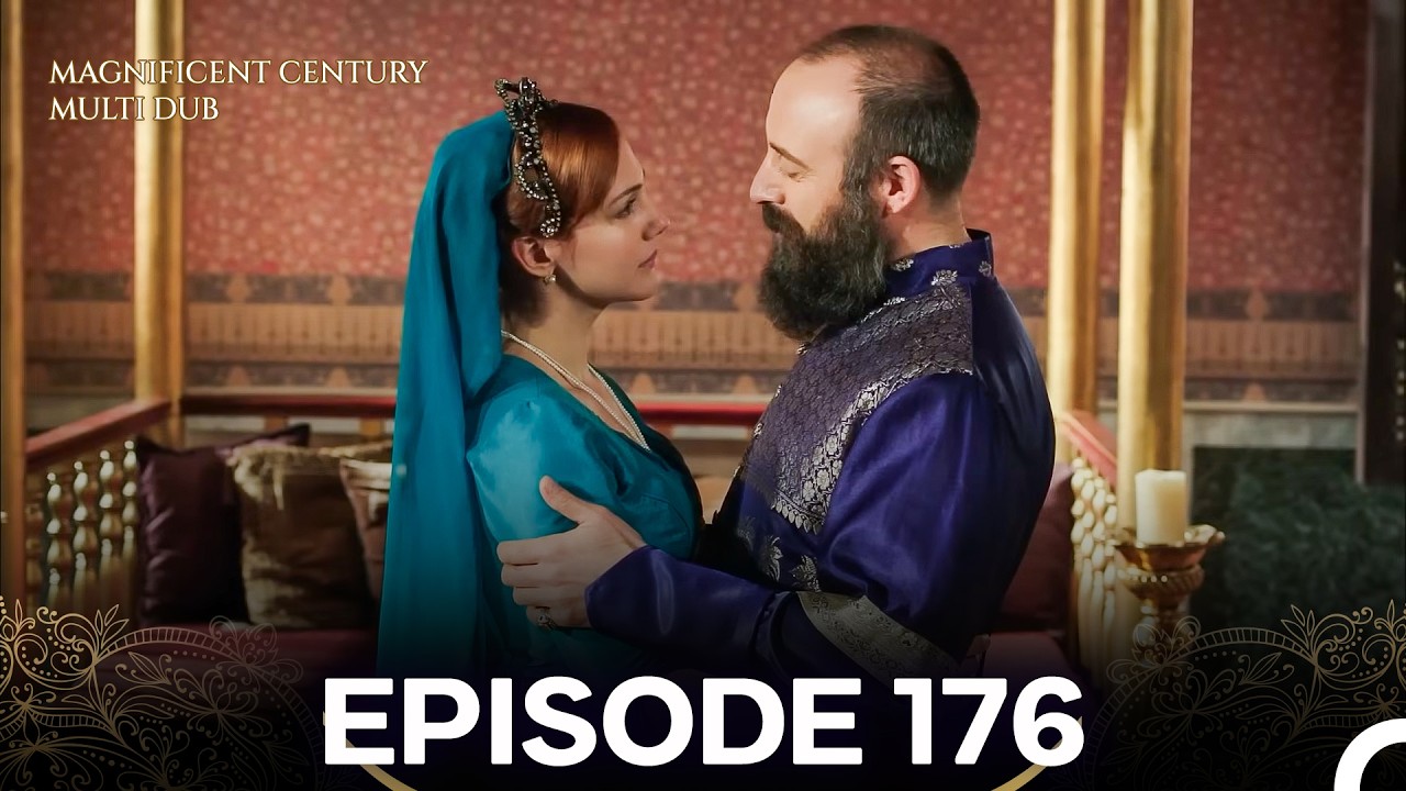 Magnificent Century Episode 176 (MULTI DUBBED)