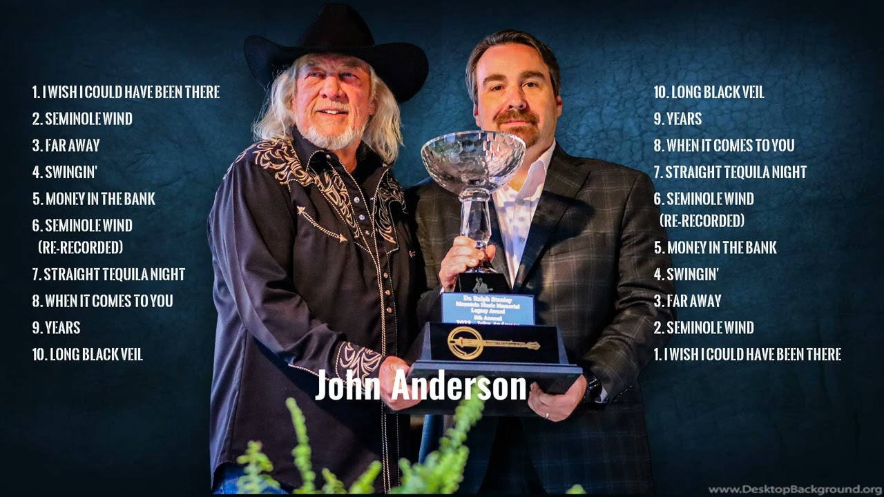 John Anderson-Cowboy Crooners-heartache Anthems-throwback Music Hits