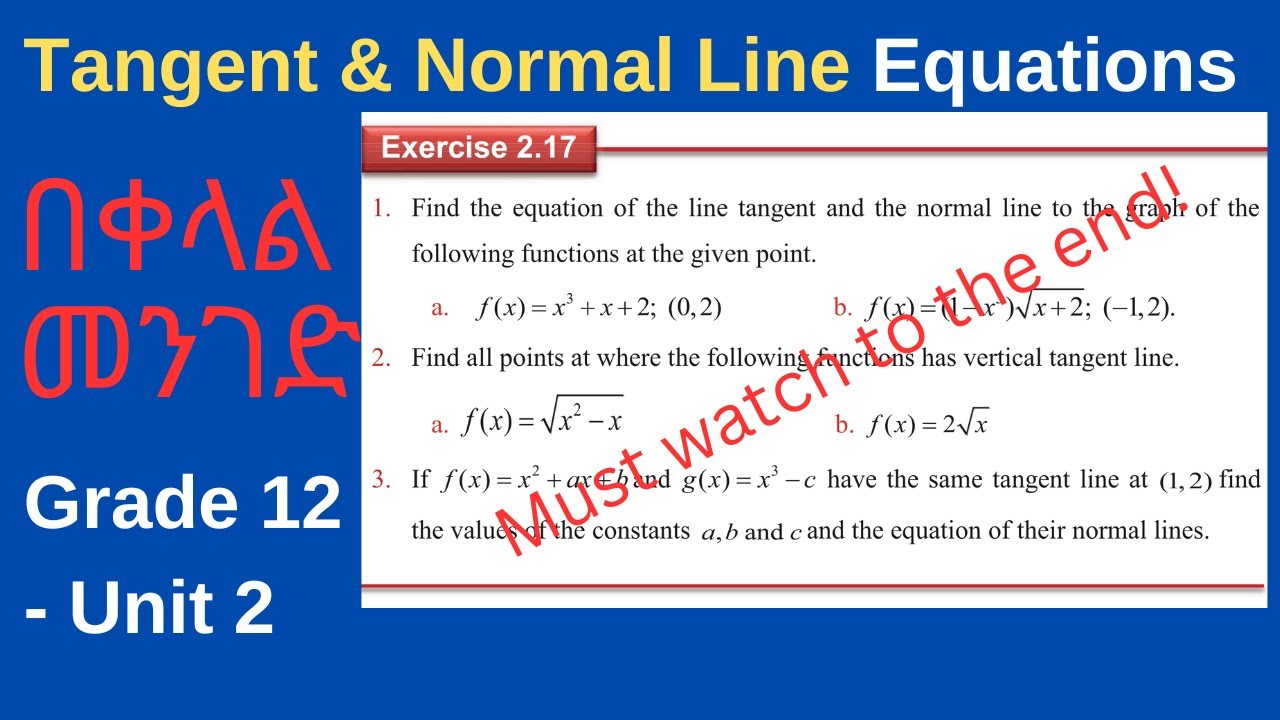Exercise 2.17 Part 1 | Tangent & Normal Lines | Part 1 | Derivative | SLOPE | Grade 12 | Unit 2