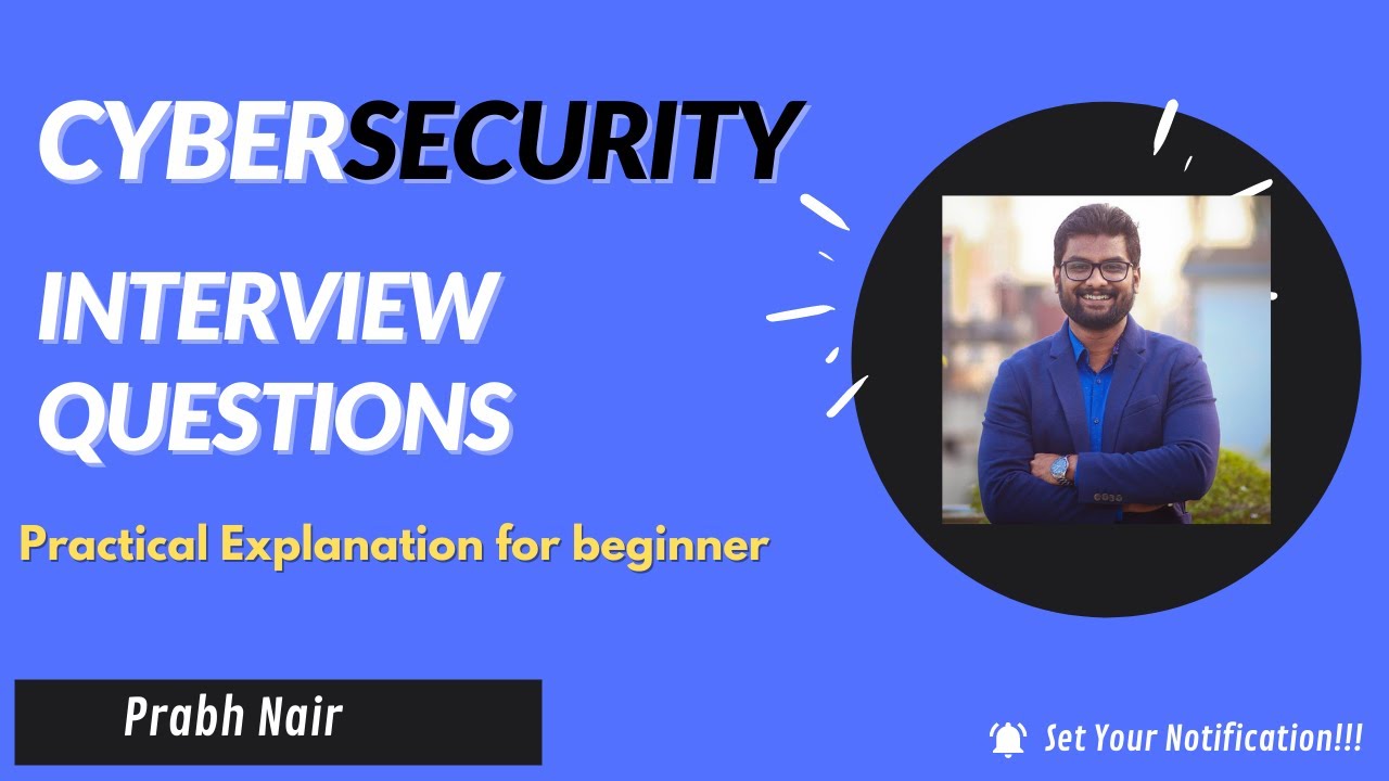 Cybersecurity Interview Questions for beginner 2021