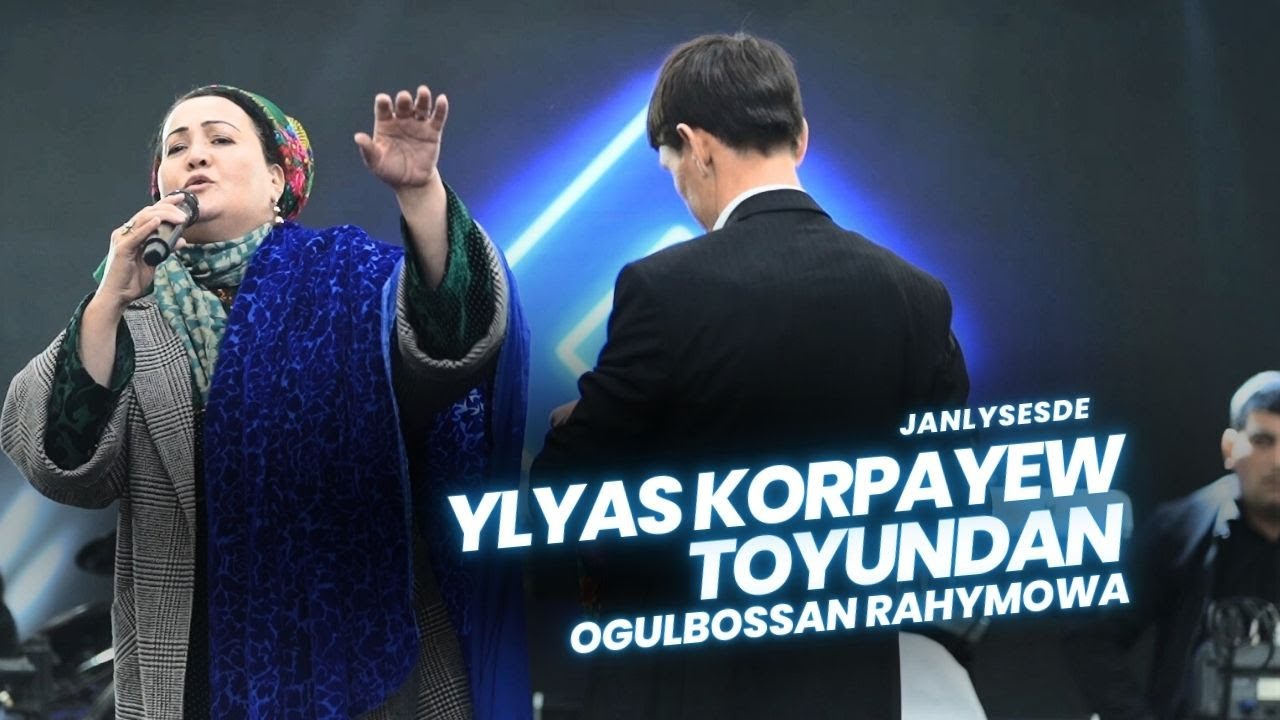 Ogulbossan Rahymowa - Gul Menzar | Turkmen Halk Aydym | Ylyas Korpayew Toyy