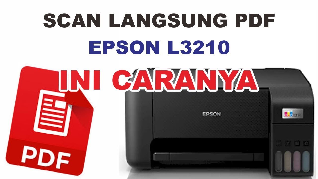 Cara Scan di Printer Epson L3210 Jadi PDF