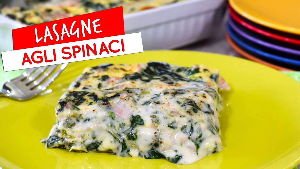 Lasagne agli spinaci cremosissime - Ricetta facile per il pranzo della domenica