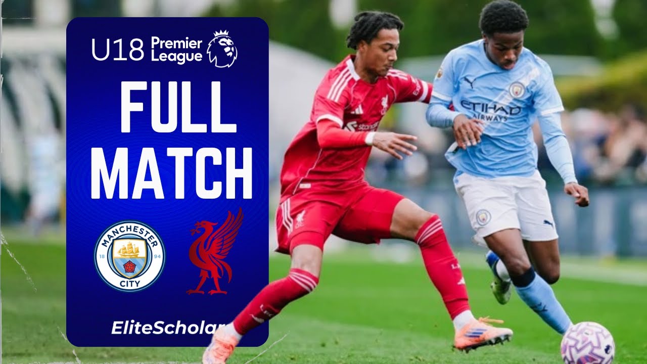 Full Match Man City vs Liverpool | U18 Premier League | 18/10/25