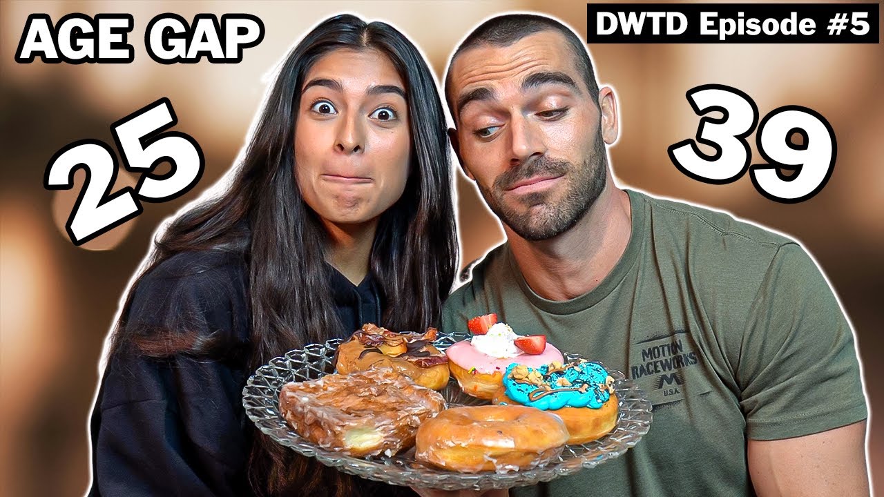 Our Age Gap Relationship | DWTD Podcast #5