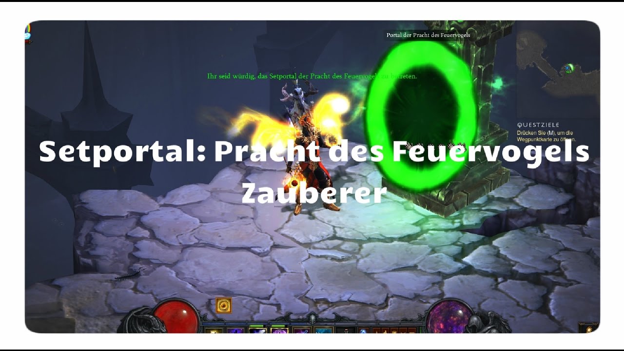 Zauberer: Pracht des Feuervogels (Setportal, Setdungeon, Diablo 3)