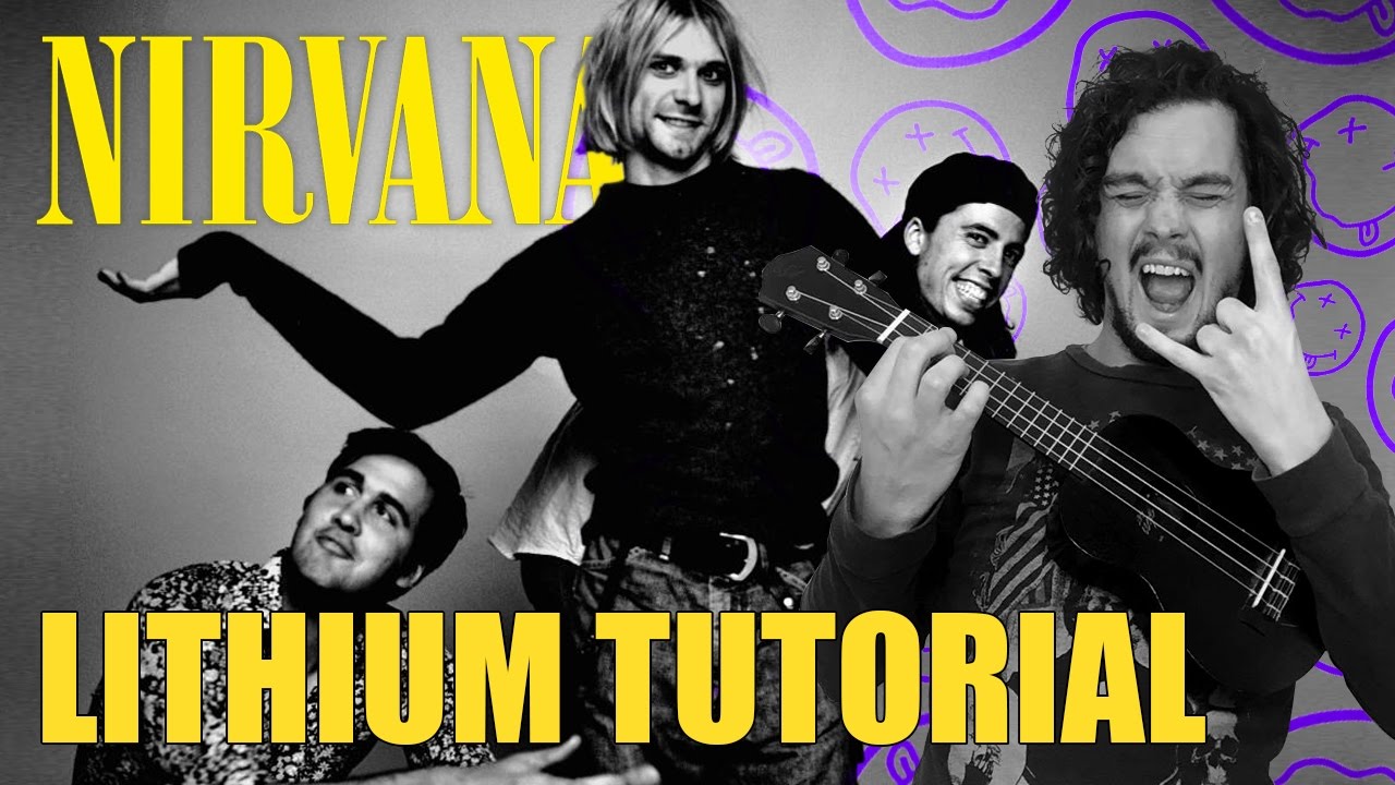 Lithium Tutorial | Nirvana | Ukulele