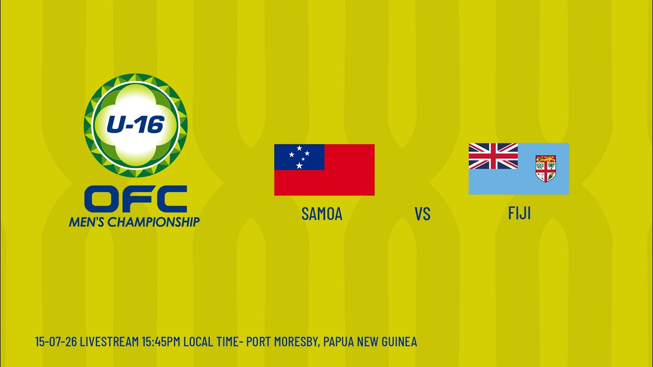 LIVE | OFC U-16 Men's Championship 2026  | Samoa vs Fiji