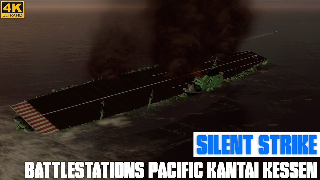 Silent STRIKE | Battlestations Pacific Kantai Kessen