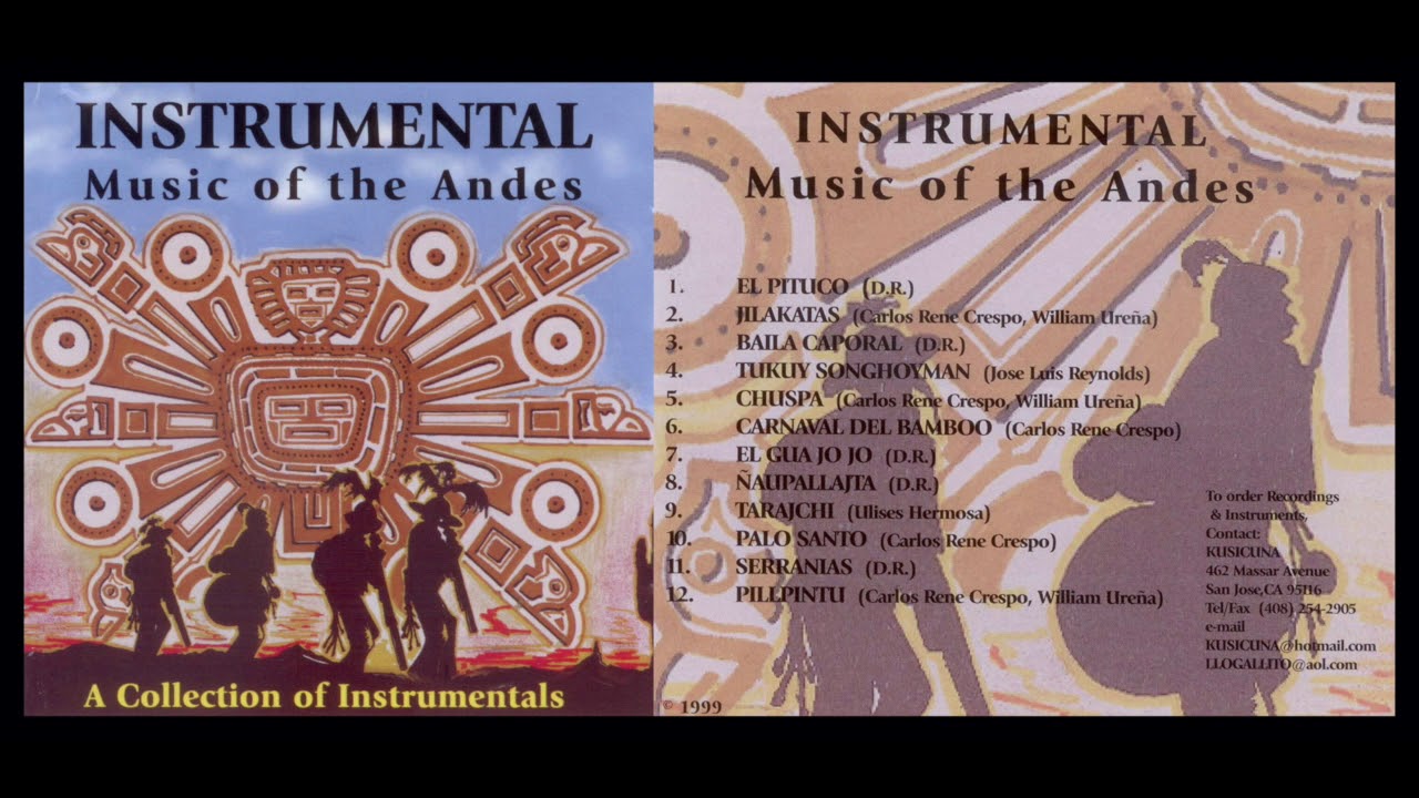 Instrumental Music of the Andes (full album)