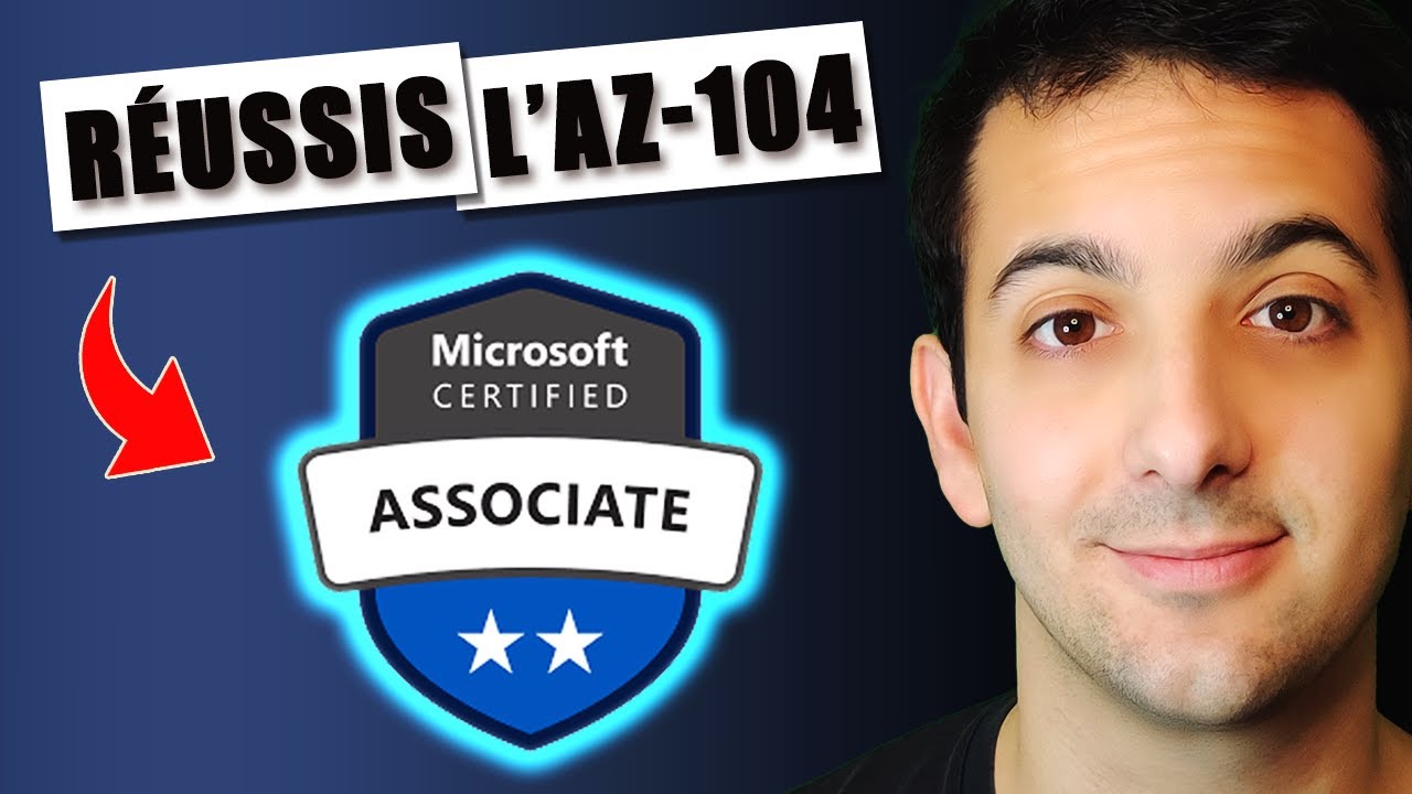 AZ-104 Azure Administrator : Mes Conseils pour RÉUSSIR la Certification